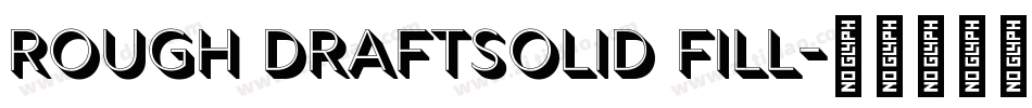 Rough DraftSolid Fill字体转换
